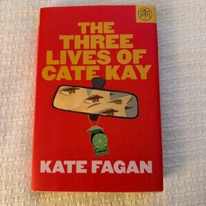 The Three Lives of Cate Kay by Kate Fagan